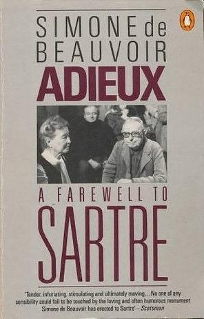 Adieux: A Farewell to Sartre by Simone de Beauvoir