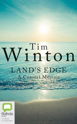 Land's Edge: A Coastal Memoir by Tim Winton