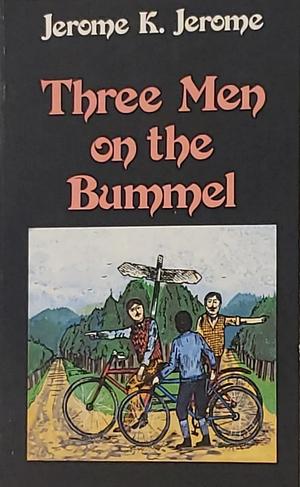 Three Men on the Bummel by L. Raven Hill, Jerome K. Jerome