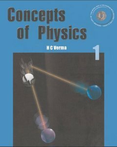 Concepts of Physics (Part 1) by H.C. Verma