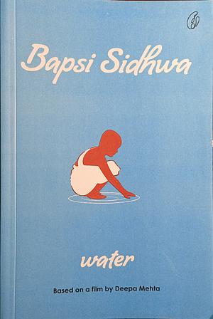 Water by Bapsi Sidhwa