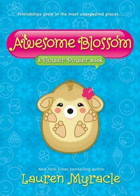 Awesome Blossom by Lauren Myracle