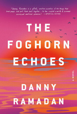 The Foghorn Echoes by Danny Ramadan