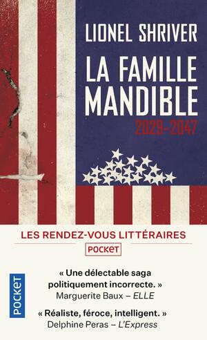 La Famille Mandible, 2029–2047 by Lionel Shriver