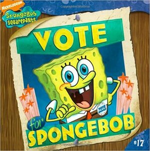 Vote for SpongeBob (Spongebob Squarepants) by Erica Pass