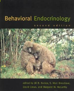 Behavioral Endocrinology by Jill B. Becker
