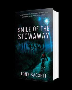 Smile Of The Stowaway by Tony Bassett