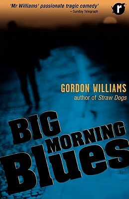 Big Morning Blues by Gordon Williams