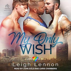 My Only Wish by Leigh Lennon