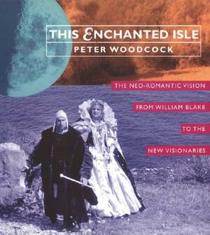 This Enchanted Isle by Peter Woodcock