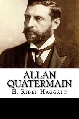 Allan Quatermain by H. Rider Haggard