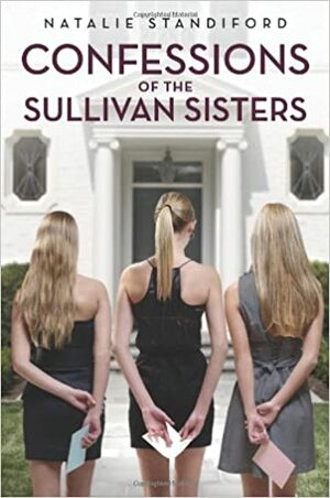 As Confissões das Irmãs Sullivan by Natalie Standiford