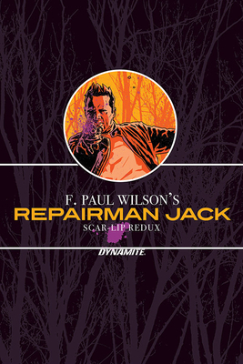 F. Paul Wilson's Repairman Jack: Scar-Lip Redux by F. Paul Wilson