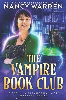 The Vampire Book Club: A Paranormal Women's Fiction Cozy Mystery by Nancy Warren