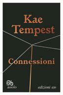 Connessioni by Kae Tempest, Kae Tempest