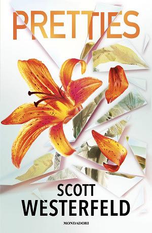 Pretties by Scott Westerfeld