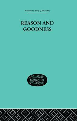 Reason and Goodness by Brand Blanshard