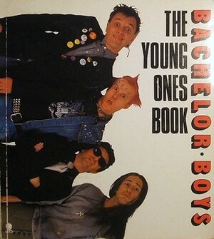 Bachelor Boys: The Young Ones Book by Ben Elton, Rik Mayall, Lise Mayer