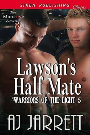 Lawson's Half Mate by A.J. Jarrett