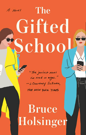 The Gifted School by Bruce Holsinger