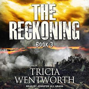 The Reckoning by Tricia Wentworth