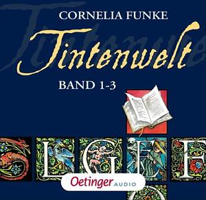 Tintenwelt. Band 1-3 by Cornelia Funke