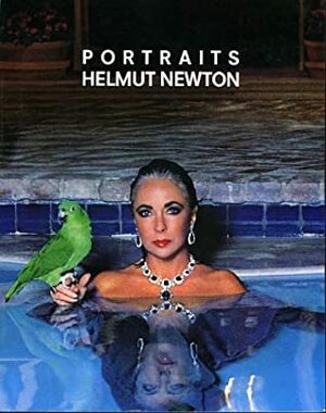 Helmut Newton: Portraits by Helmut Newton