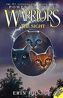 Warriors: Power of Three #1: The Sight by Erin Hunter