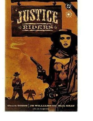 Justice Riders by Chuck Dixon