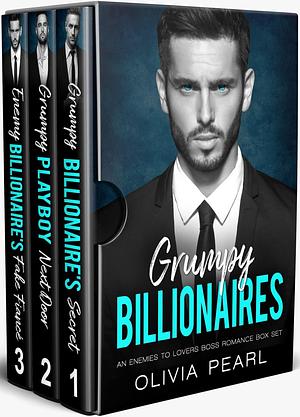 Grumpy Billionaires by Olivia Pearl, Olivia Pearl