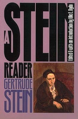 A Stein Reader by Gertrude Stein, Ulla E. Dydo