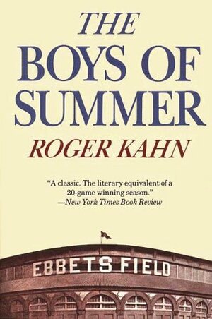 The Boys of Summer by Roger Kahn