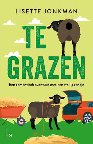 Te grazen by Lisette Jonkman