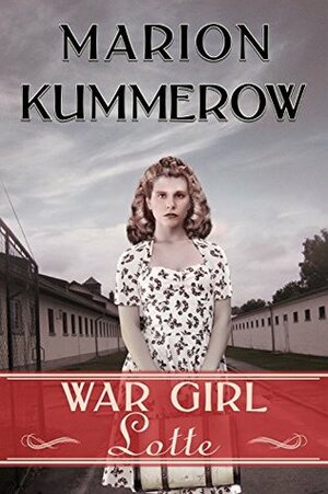 War Girl Lotte by Marion Kummerow