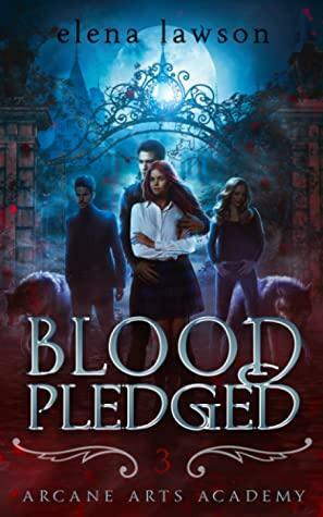 Blood Pledged: A Reverse Harem Paranormal Romance by Elena Lawson