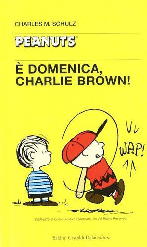 È domenica, Charlie Brown! by Charles M. Schulz