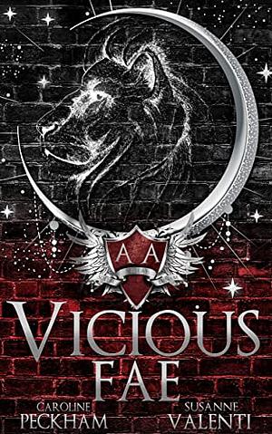 Vicious Fae by Caroline Peckham, Susanne Valenti