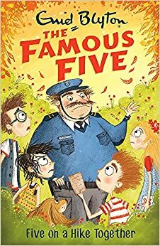 Five On A Hike Together: Book 10 by Enid Blyton