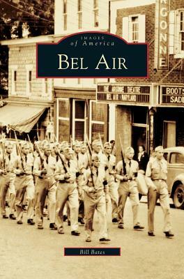 Bel Air by Bill Bates