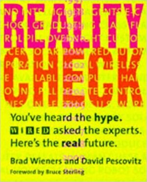 Reality Check by Bruce Sterling, Brad Wieners