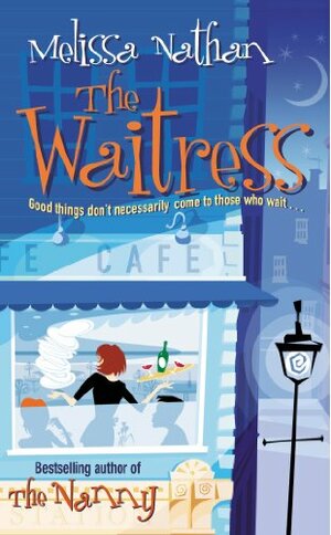 The Waitress by Melissa Nathan