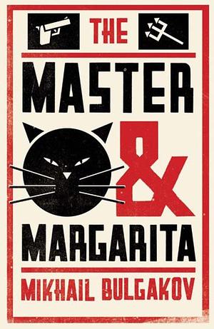 The Master and Margarita by Mikhail Bulgakov