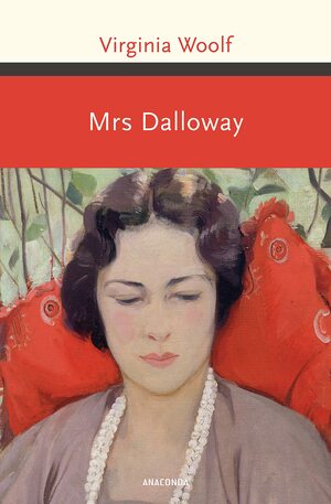 Mrs. Dalloway by Virginia Woolf