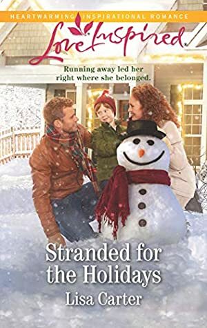 Stranded for the Holidays (Love Inspired) by Lisa Cox Carter