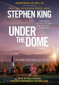 Under the Dome by Stephen King