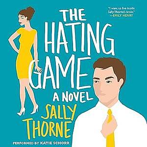 The Hating Game by Sally Thorne