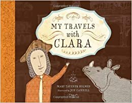My Travels With Clara by Jon Cannell, Mary Tavener Holmes