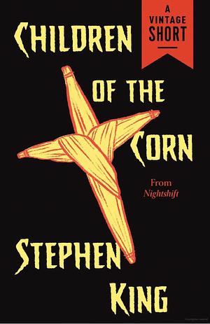 Children of the Corn by Stephen King