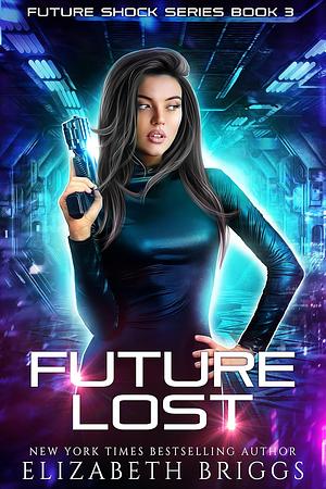 Future Lost by Elizabeth Briggs