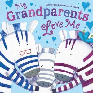 My Grandparents Love Me by Claire Freedman